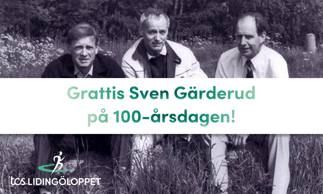 Happy 100th birthday to TCS Lidingöloppet's founder Sven Gärderud!